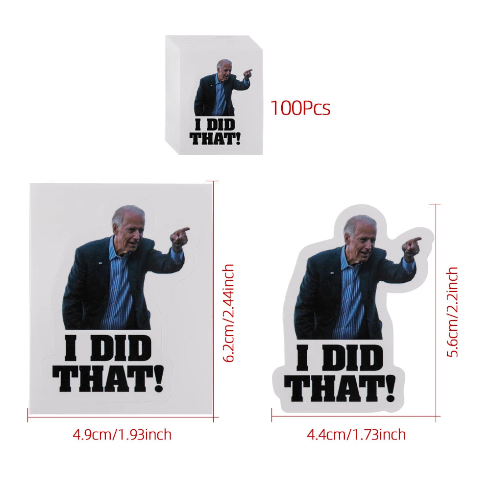 100Pcs Biden I Did That Stickers Funny Sticker